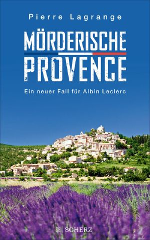 [Commissaire Leclerc 03] • Mörderische Provence